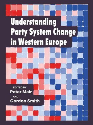 cover image of Understanding Party System Change in Western Europe